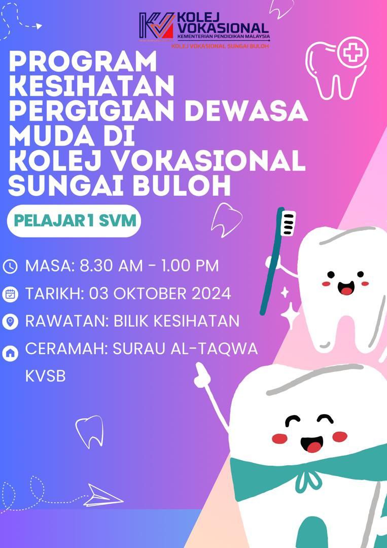 Program Kesihatan Pergigian Dewasa Muda di Kolej Vokasional Sungai Buloh